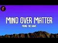 Download Lagu Young The Giant - Mind Over Matter | Speed Up (Lyrics