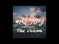 Mike Perry ft. Shy Martin - The Ocean (Audio)