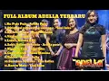 Download Lagu Full album adella Terbaru ( No Iklan )