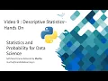 9 Descriptive Statistics - Hands On Python