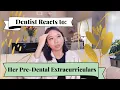 Dentist Critiques her Pre-Dental Extracurriculars