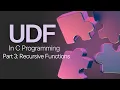 Recursion in C Programming Recursive Functions in C UDF in C Part 3