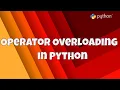 Getting Start With Python Operator Overloading in Python Magic Methods