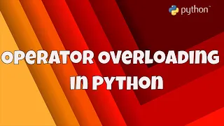 Getting Start With Python Operator Overloading in Python Magic Methods