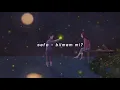 sefo - bilmem mi? (slowed + reverb)