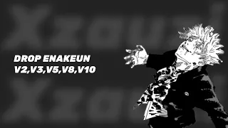 drop enakeun v2 v3 v5 v8 v10