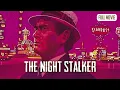 The Night Stalker English Full Movie Crime Drama Fantasy