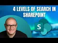 4 Levels of Search in SharePoint Onlne