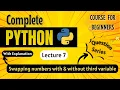 Swap numbers in python Python Full course for Beginners Lecture 7