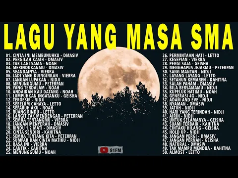 Download MP3 Lagu Yang Masa Sma Tahun 2000an || Letto, Noah, Geisha, Vierra, Kahitna, Dmasiv, Peterpan, Nidji