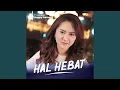 Download Lagu Hal Hebat