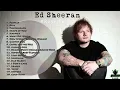 Download Lagu Ed Sheeran Full Hits Songs Collection Album 2020 - Ed Sheeran Best Songs Playlist 2020