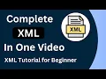 Complete of XML XML Tutorial for Beginners Sirf 10 Minute Me Hindi Xml