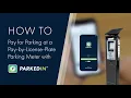 How to Pay for Parking at a Pay-by-License-Plate Parking Meter with Parkedin