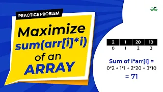 Maximize sum arr i i of an Array School Practice Problem GeeksforGeeks School