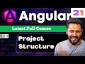 Angular 21 Tutorial in Hindi File Folder Structure Entry Points Config Files