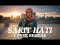 Lagu #047 Request Subscribe - Sakit Hati - Tipe-X (Reggae Cover) | By Shifa Vibes Cover Reggae