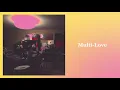 Unknown Mortal Orchestra - Multi Love [Full Album]