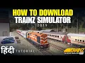 How to Download and Install Trainz Simulator Simple Tutorial to Download Trainz Simulator 2019