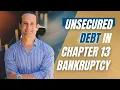 Chapter 13 Bankruptcy Unsecured Debt Explained in Simple Terms Sternberg Law Group