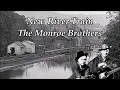 New River Train The Monroe Brothers with Lyrics