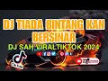 Download Lagu DJ TIADA BINTANG KAN BERSINAR_DJ SAH REMIX FULLBASS_VIRAL TIKTOK2024