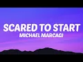 Download Lagu Michael Marcagi - Scared To Start (Lyrics)