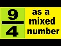 as mixed number An improper fraction to mixed number an example