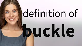 Buckle BUCKLE meaning