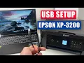 Epson XP-3200 Printer USB Setup Guide