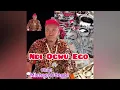 Download Lagu Ndị Ọgwụ Ego By Chief Michael Udegbi