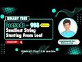 Smallest String Starting From Leaf Leetcode 988 Approach Code with explanation