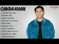 Download Lagu CAKRA KHAN KEKASIH BAYANGAN || CAKRA KHAN FULL ALBUM TERBARU 2024 TANPA IKLAN