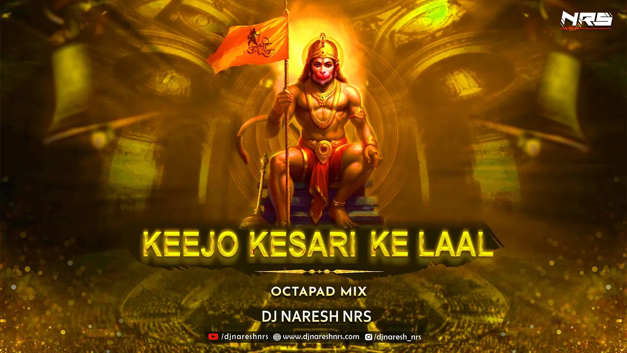 Keejo Kesari Ke Laal - Octapad Mix | Lakhbir Singh Lakkha | DJ NARESH NRS | Hanumanji Songs