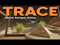 TRACE - Walkthrough escape room game