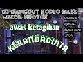 Download Lagu DJ KERANDA CINTA TRAP PARTY SAD JINGLE FAST ENGINE DANGDUT