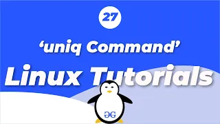Linux Tutorials uniq command GeeksforGeeks