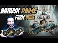 How To Get Baruuk Prime Warframe Baruuk Prime Farming Guide Warframe