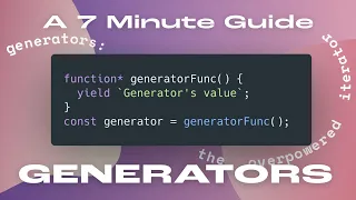JavaScript Generators in 7 Minutes What They Are and How They re the Overpowered Iterator
