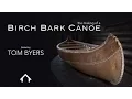Download Lagu Making a Birch Bark Canoe with Tom Byers