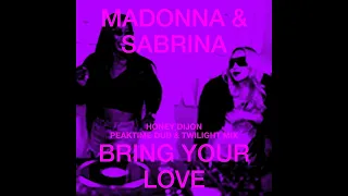 madonna u0026 sabrina carpenter bring your love twilight mix