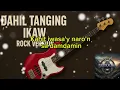 “DAHIL TANGING IKAW” Rock Cover-Jaya