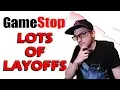 GameStop Fires a TON of District Managers and Regional Managers