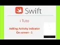 SWIFT Adding Activity indicator in ViewController