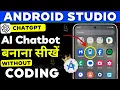 ChatGPT AI App Banaya aur 56K Kamai Complete Android Studio Tutorial