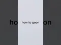 how to goon steps. #goon #howto #funny #meme #amoungus #emoji