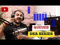 DSA Series-Lets Become a Pro In Queues Data Structures