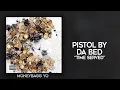 Moneybagg Yo - Pistol by da Bed Time Served