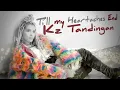 Till My Heartaches End (From "The Significant Other") - KZ Tandingan ft. Pau Dimaranan