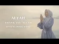 Download Lagu Alyah - Thank You Allah (feat. Cat Farish \u0026 Ustaz Haris) [Official Music Video]